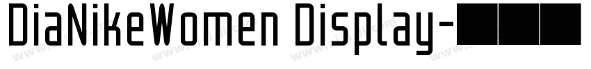 DiaNikeWomen Display字体转换